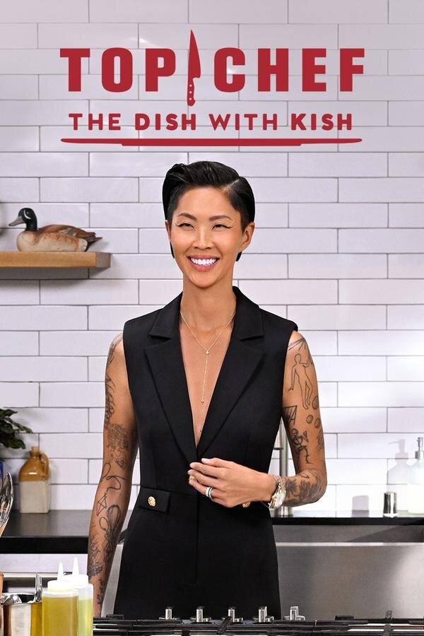 Top Chef: The Dish with Kish ne zaman