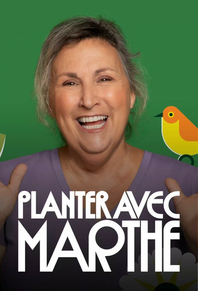 Planter avec Marthe ne zaman