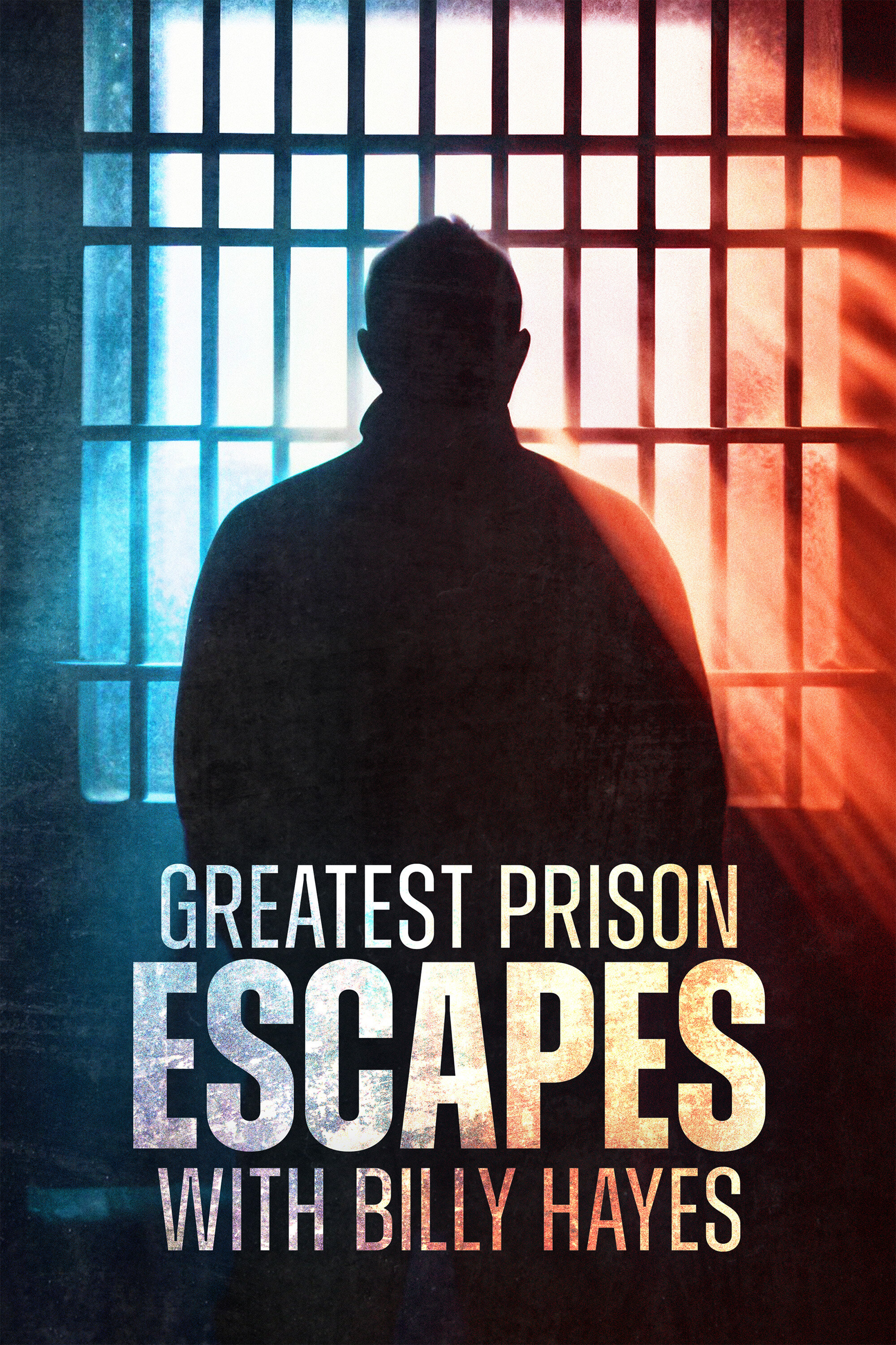 Greatest Prison Escapes with Billy Hayes ne zaman