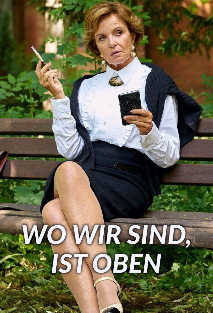 Wo wir sind, ist oben ne zaman