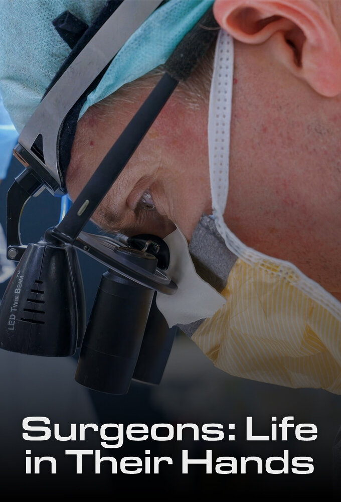 Surgeons: Life in Their Hands ne zaman