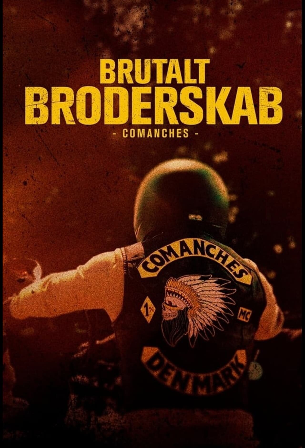 Brutalt Broderskab - Comanches ne zaman