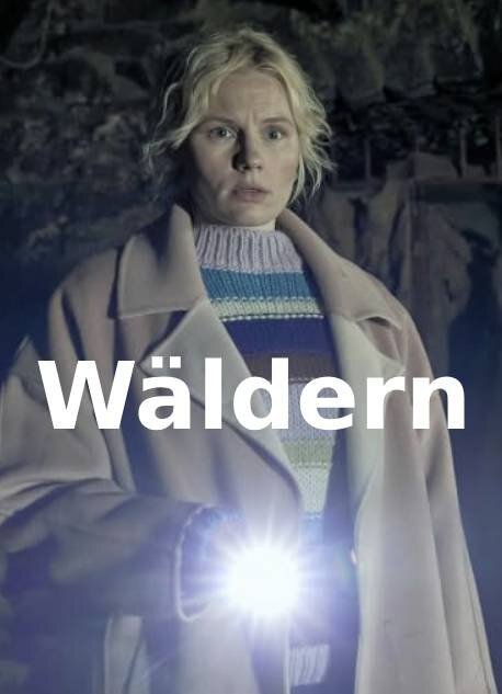 Wäldern ne zaman