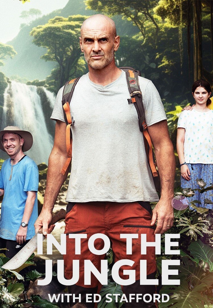 Into the Jungle with Ed Stafford ne zaman