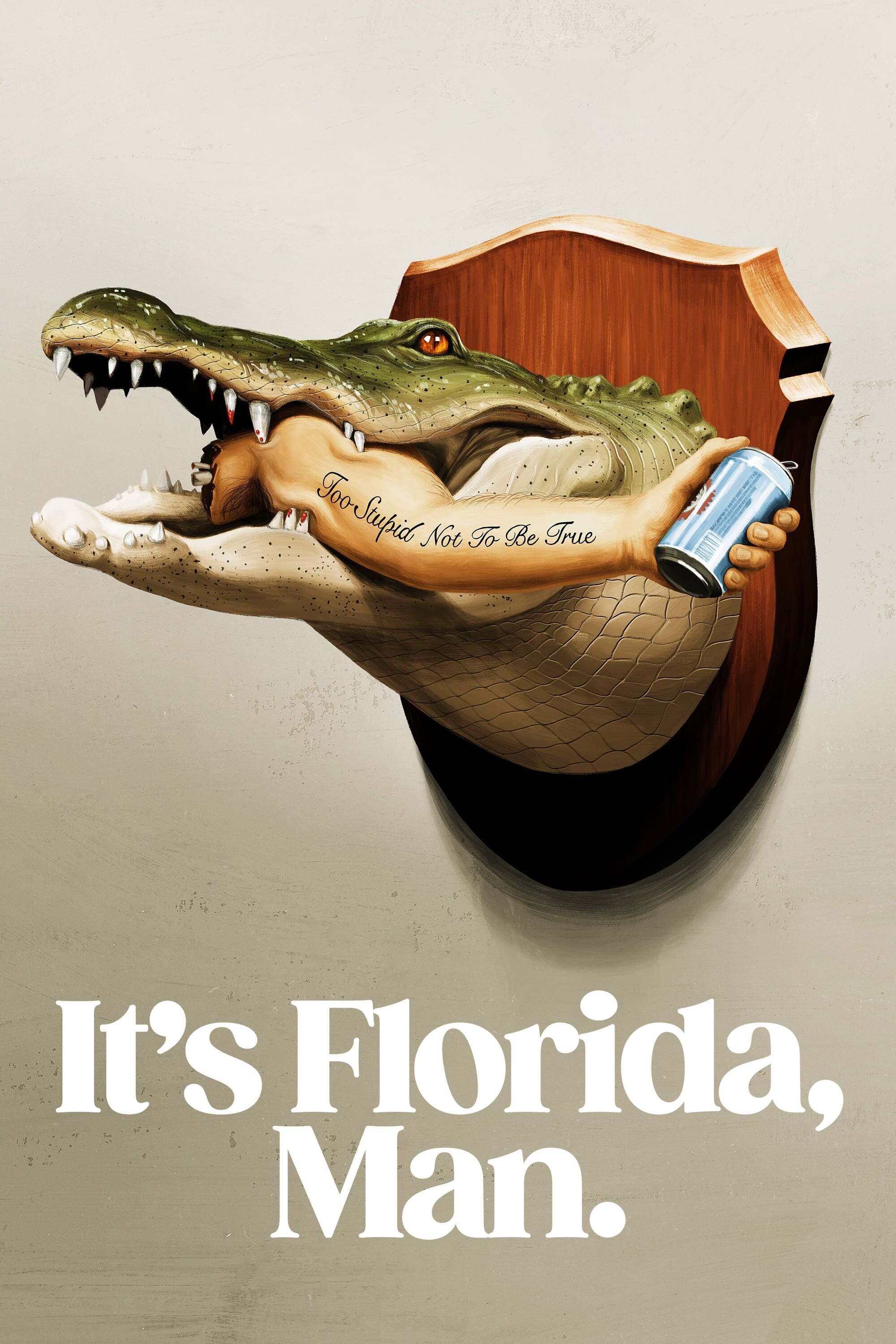 It's Florida, Man ne zaman