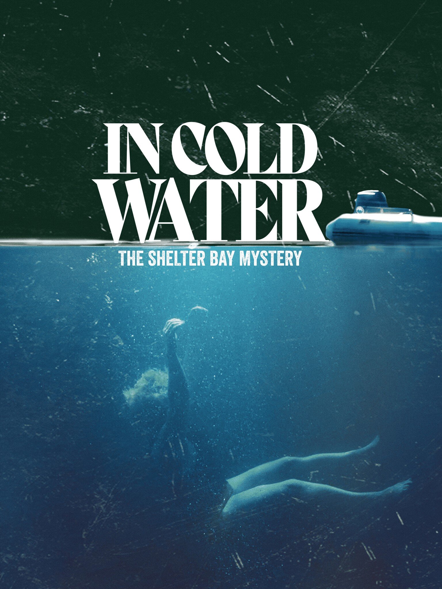 In Cold Water: The Shelter Bay Mystery ne zaman