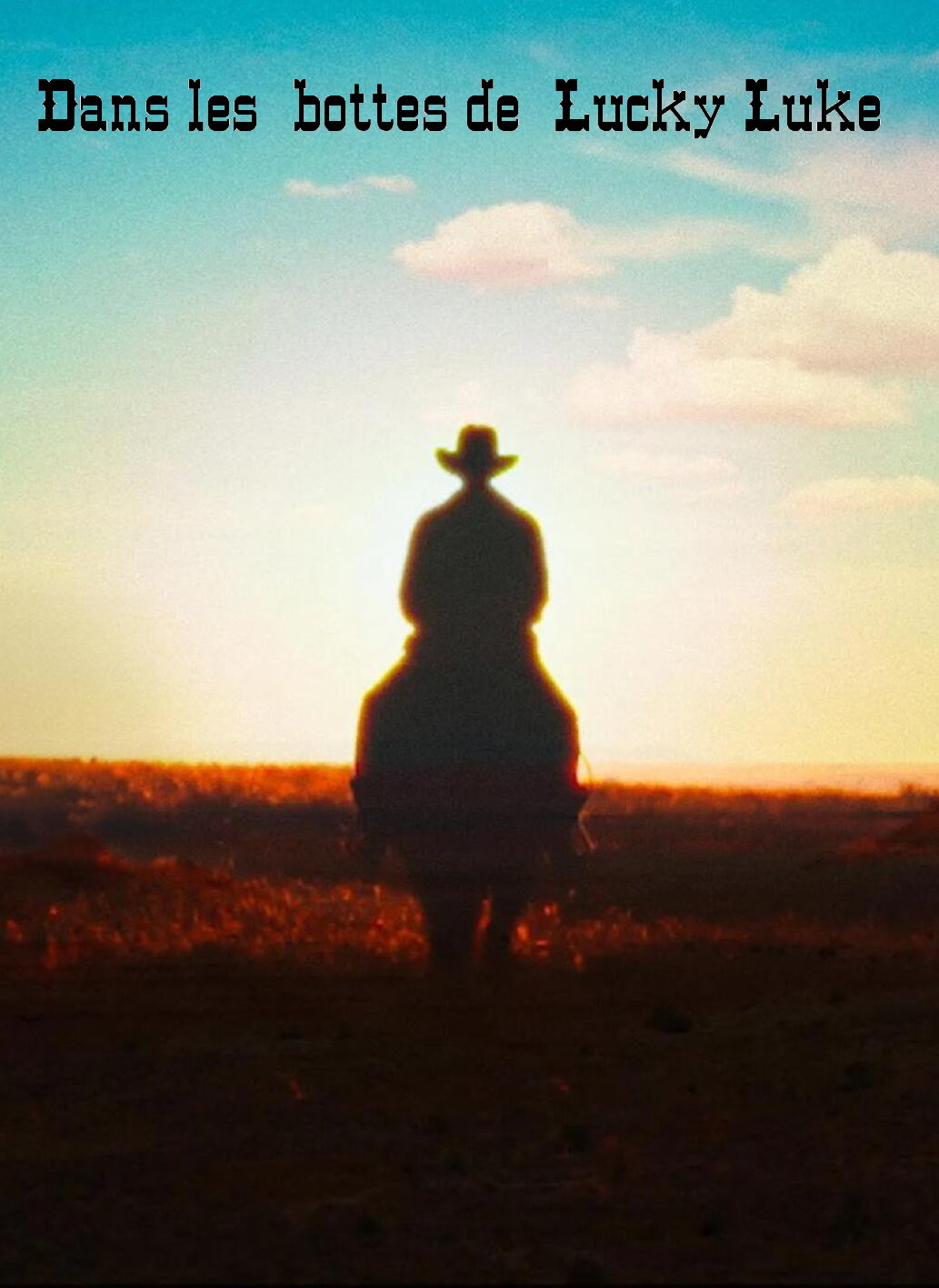 Dans les bottes de Lucky Luke ne zaman