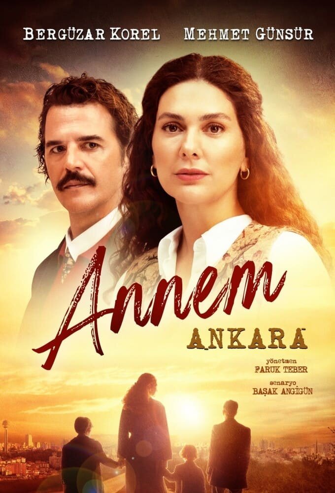 Annem Ankara ne zaman