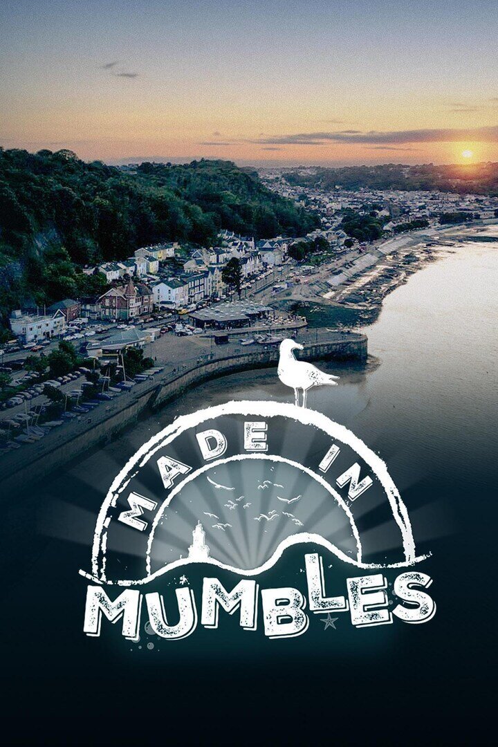 Made in Mumbles ne zaman