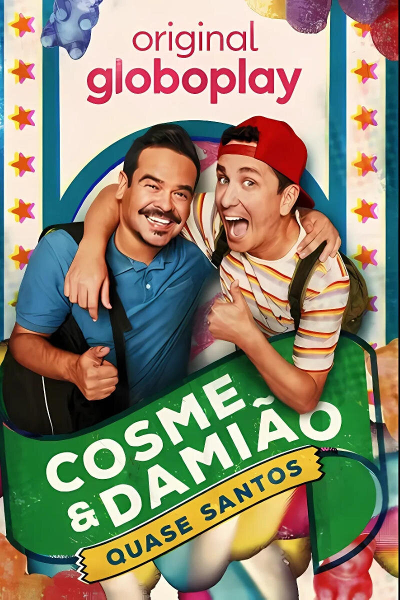 Cosme & Damião: Quase Santos ne zaman