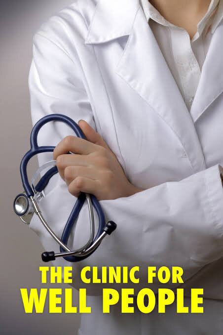 The Clinic for Well People ne zaman