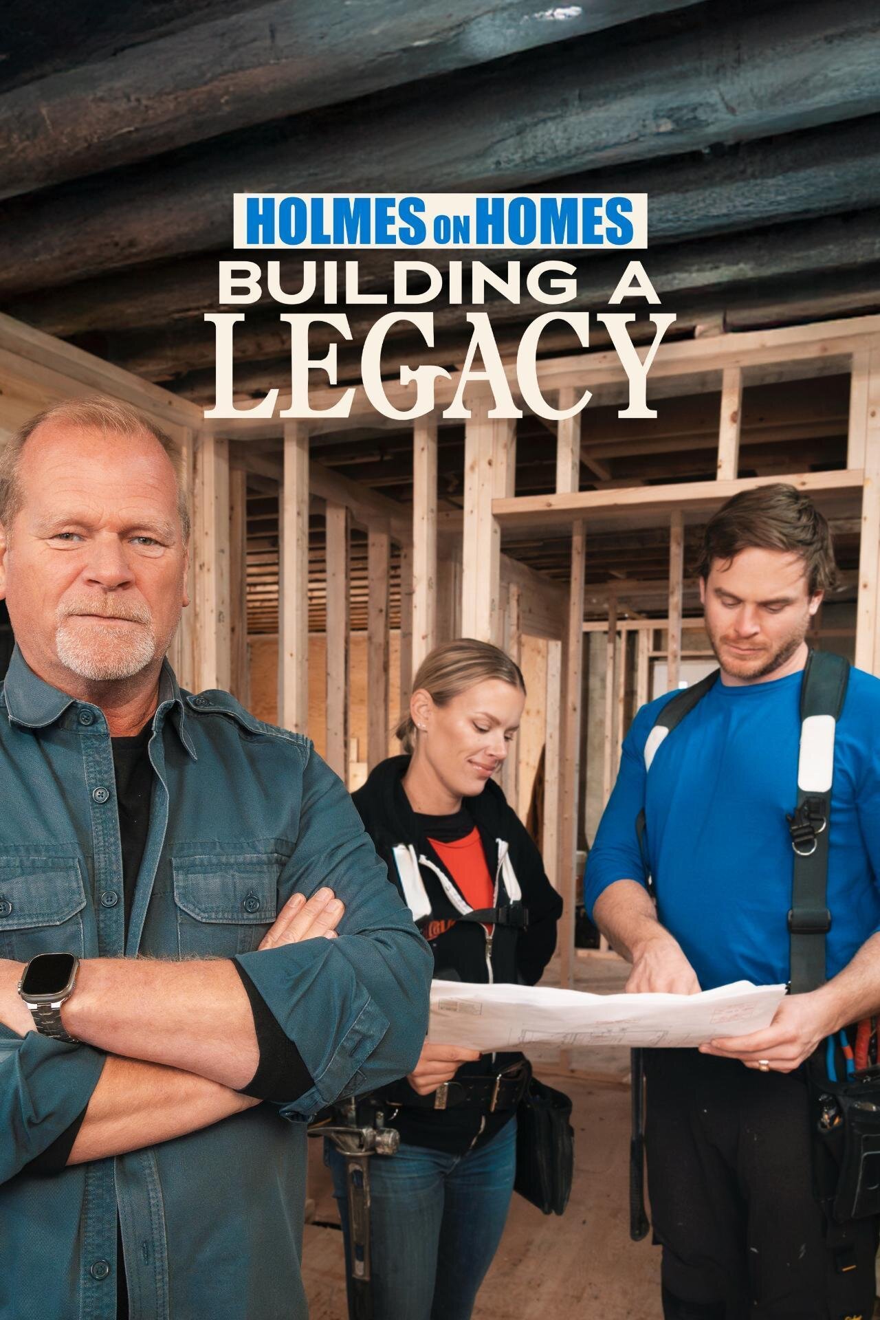 Holmes on Homes: Building a Legacy ne zaman