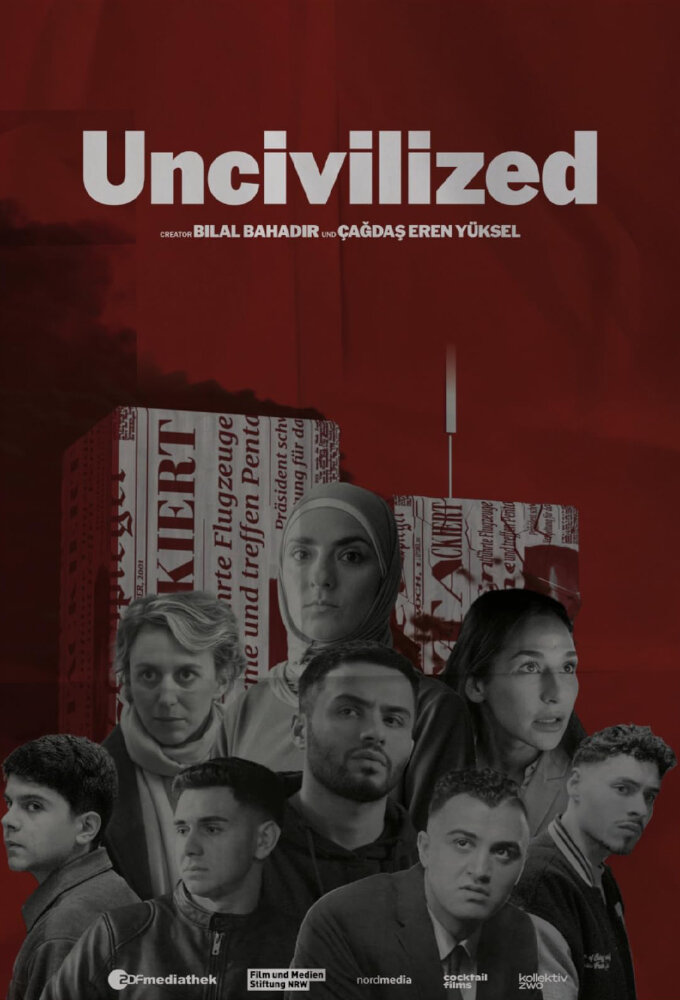 Uncivilized ne zaman