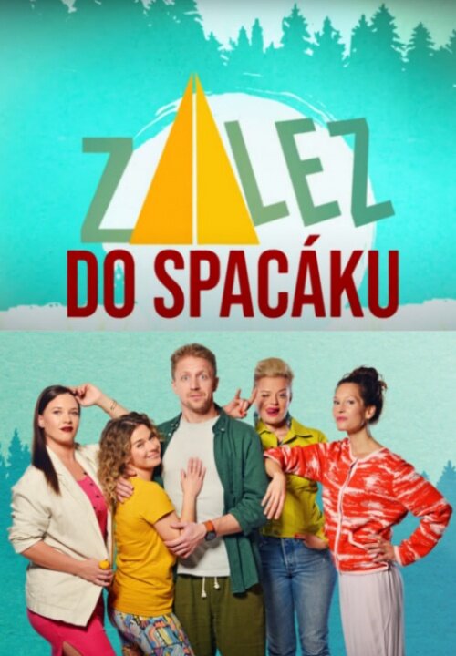 Zalez do spacáku ne zaman