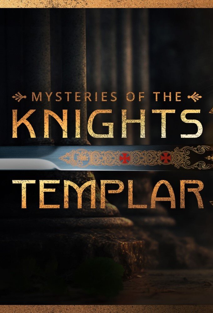 Mysteries of the Knights Templar ne zaman