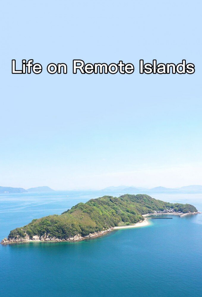 Life on Remote Islands ne zaman