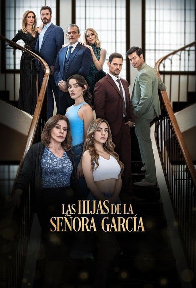 Las hijas de la Señora García ne zaman