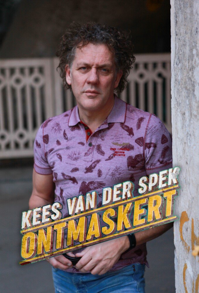 Kees Van Der Spek Ontmaskert ne zaman