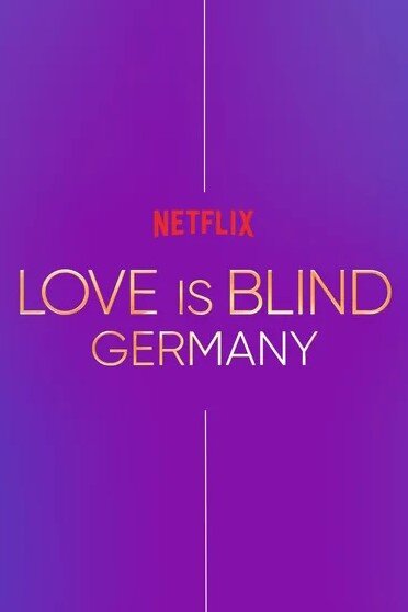 Love Is Blind: Germany ne zaman