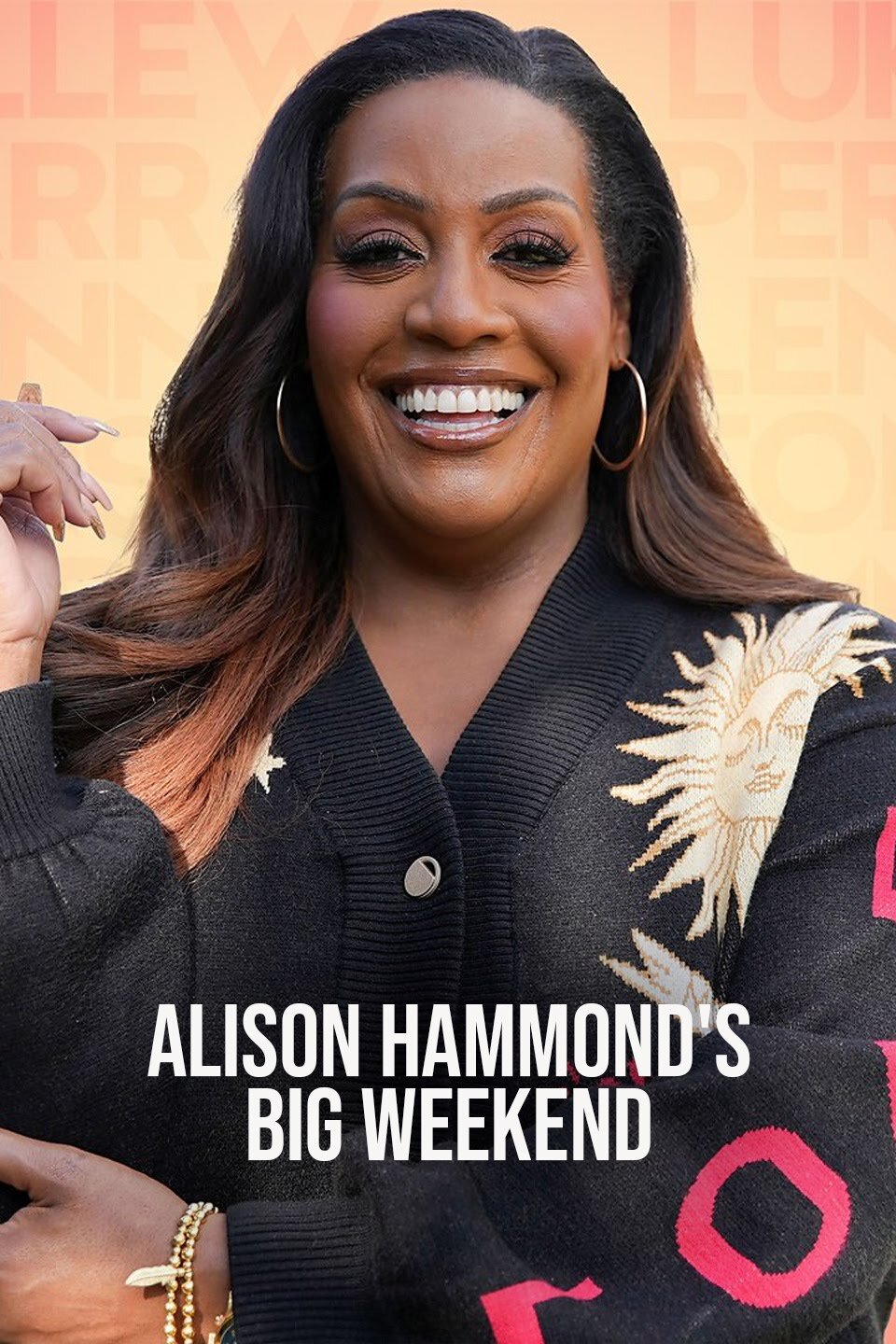 Alison Hammond's Big Weekend ne zaman