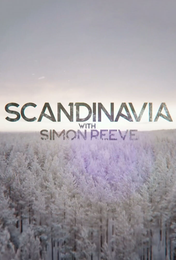 Scandinavia with Simon Reeve ne zaman
