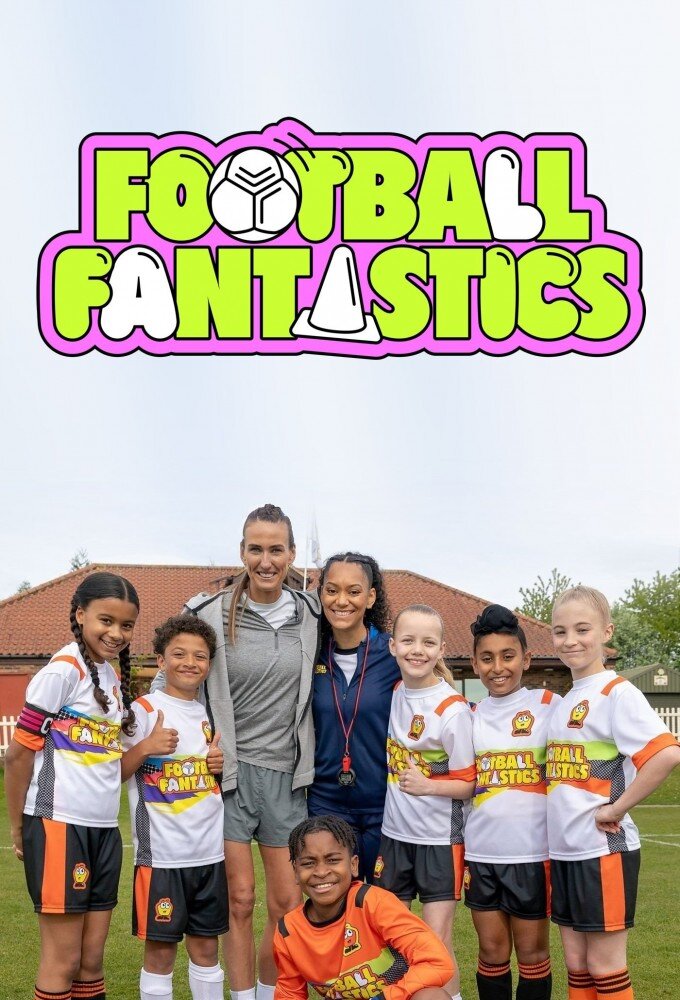 Football Fantastics ne zaman