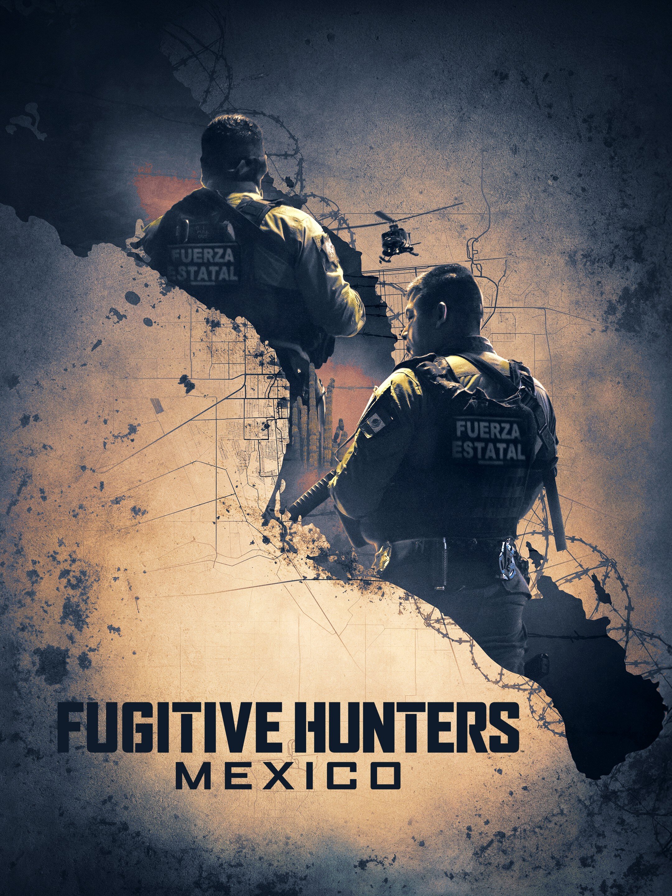 Fugitive Hunters Mexico ne zaman