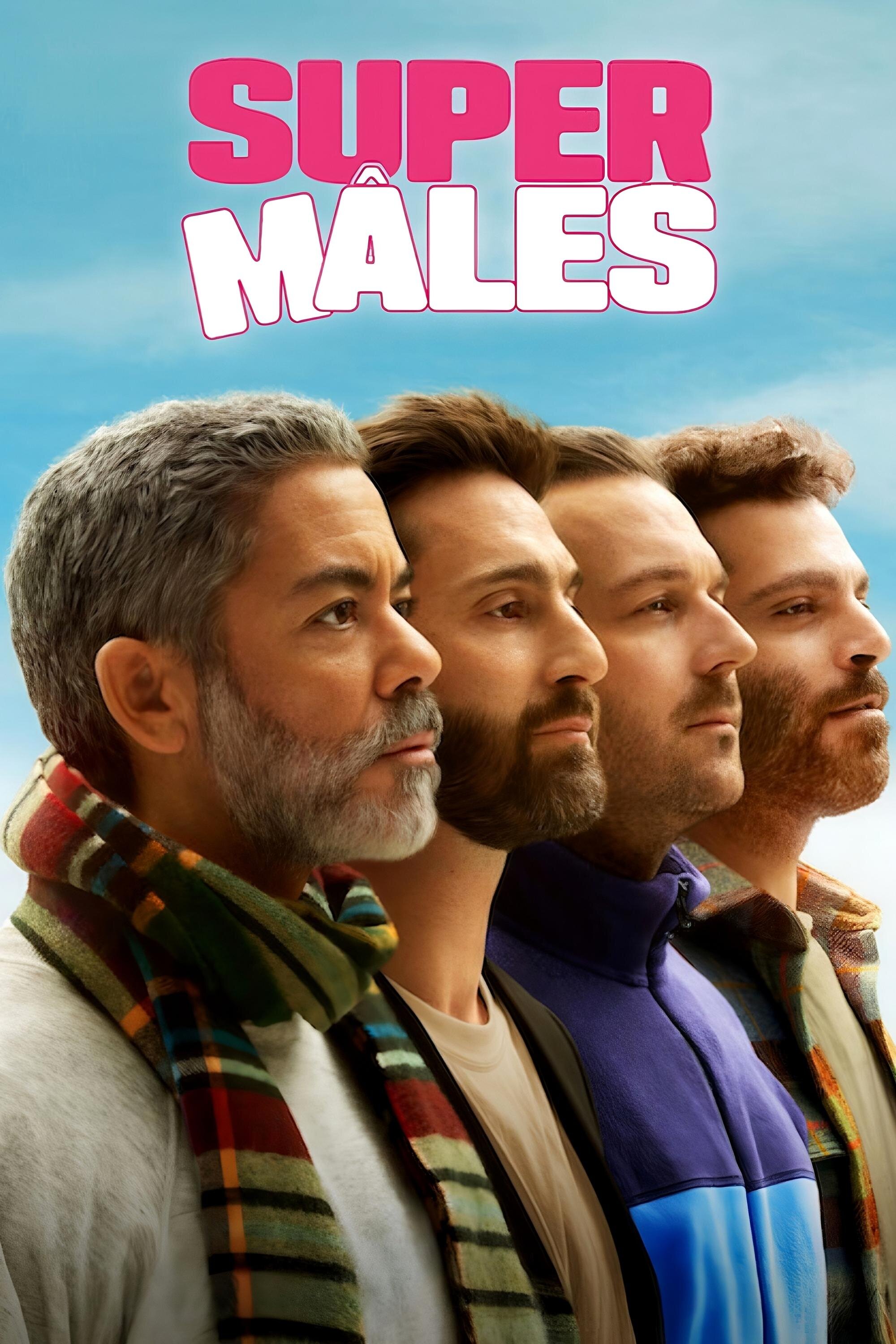 Super Mâles ne zaman