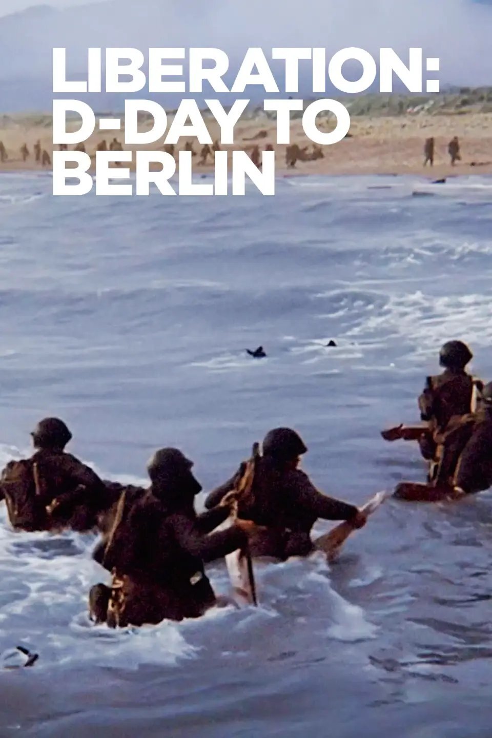 Liberation: D-Day to Berlin ne zaman