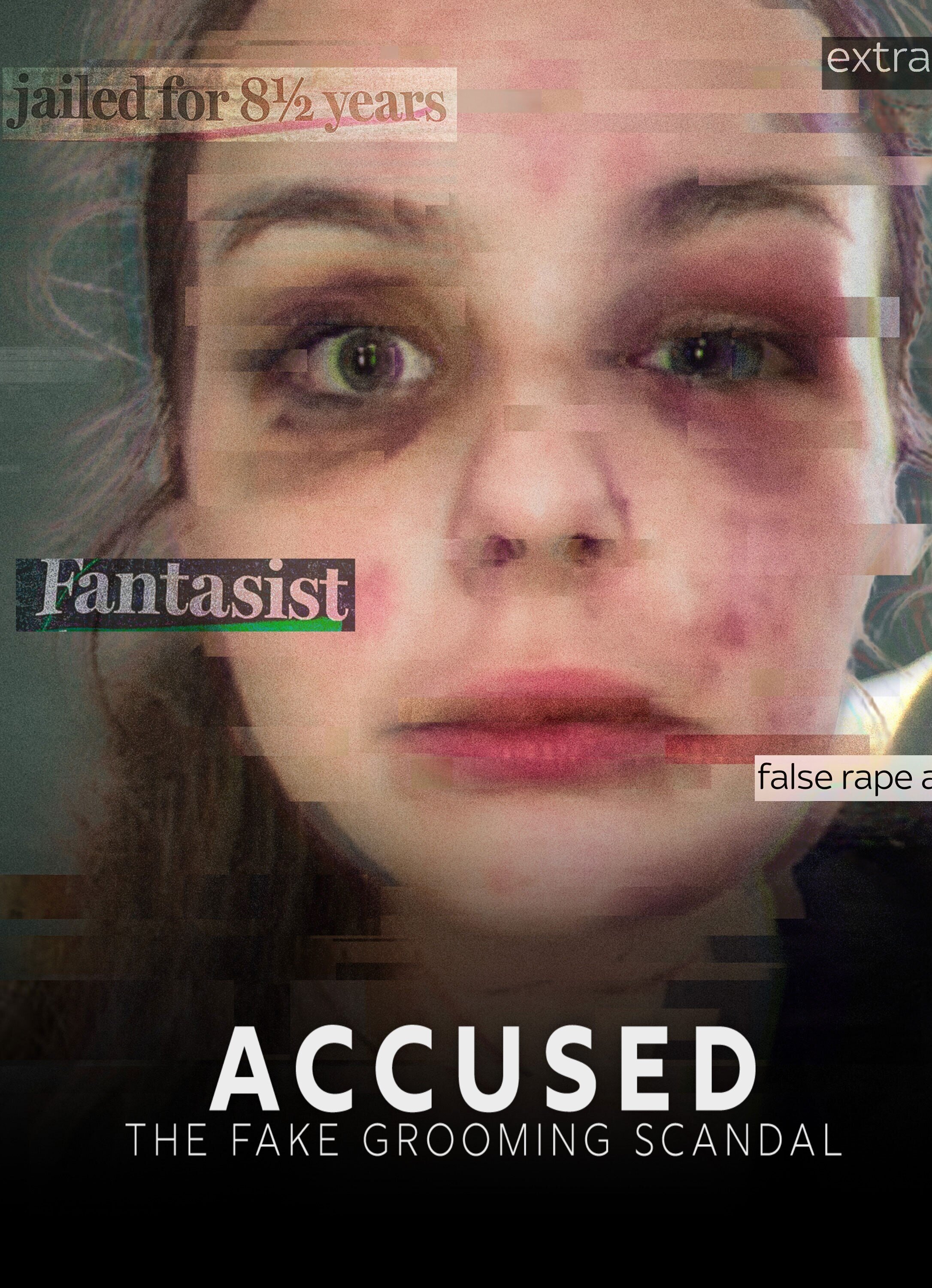 Accused: The Fake Grooming Scandal ne zaman