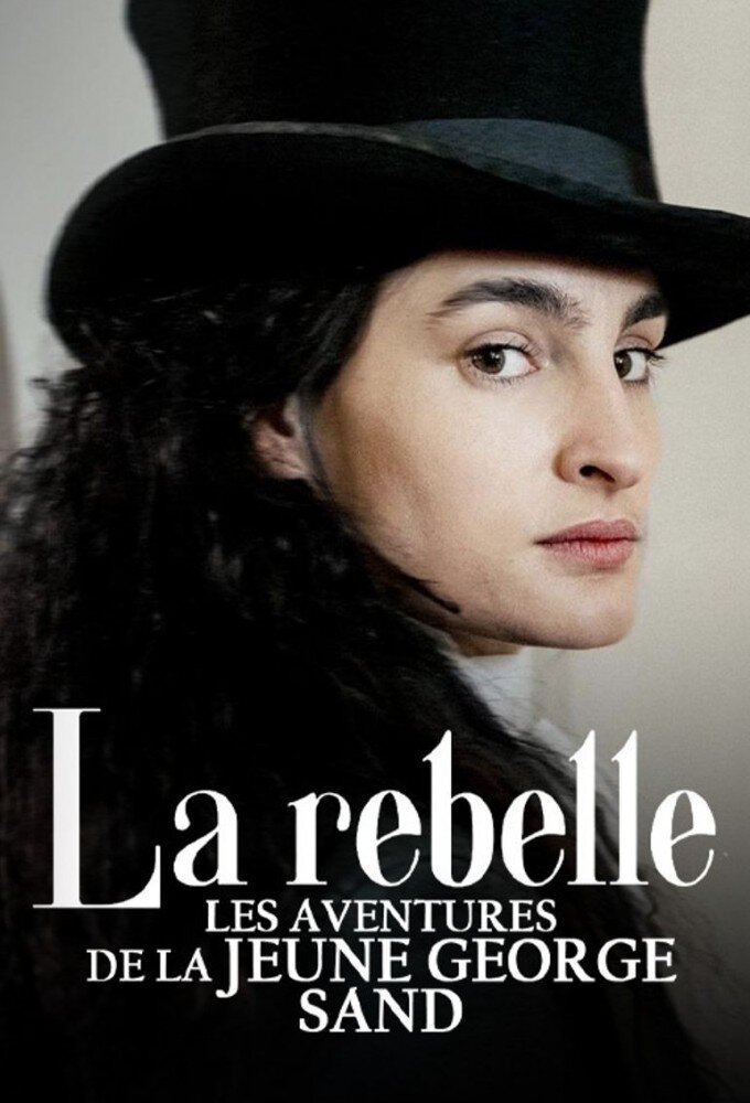 La rebelle - Les aventures de la jeune George Sand ne zaman