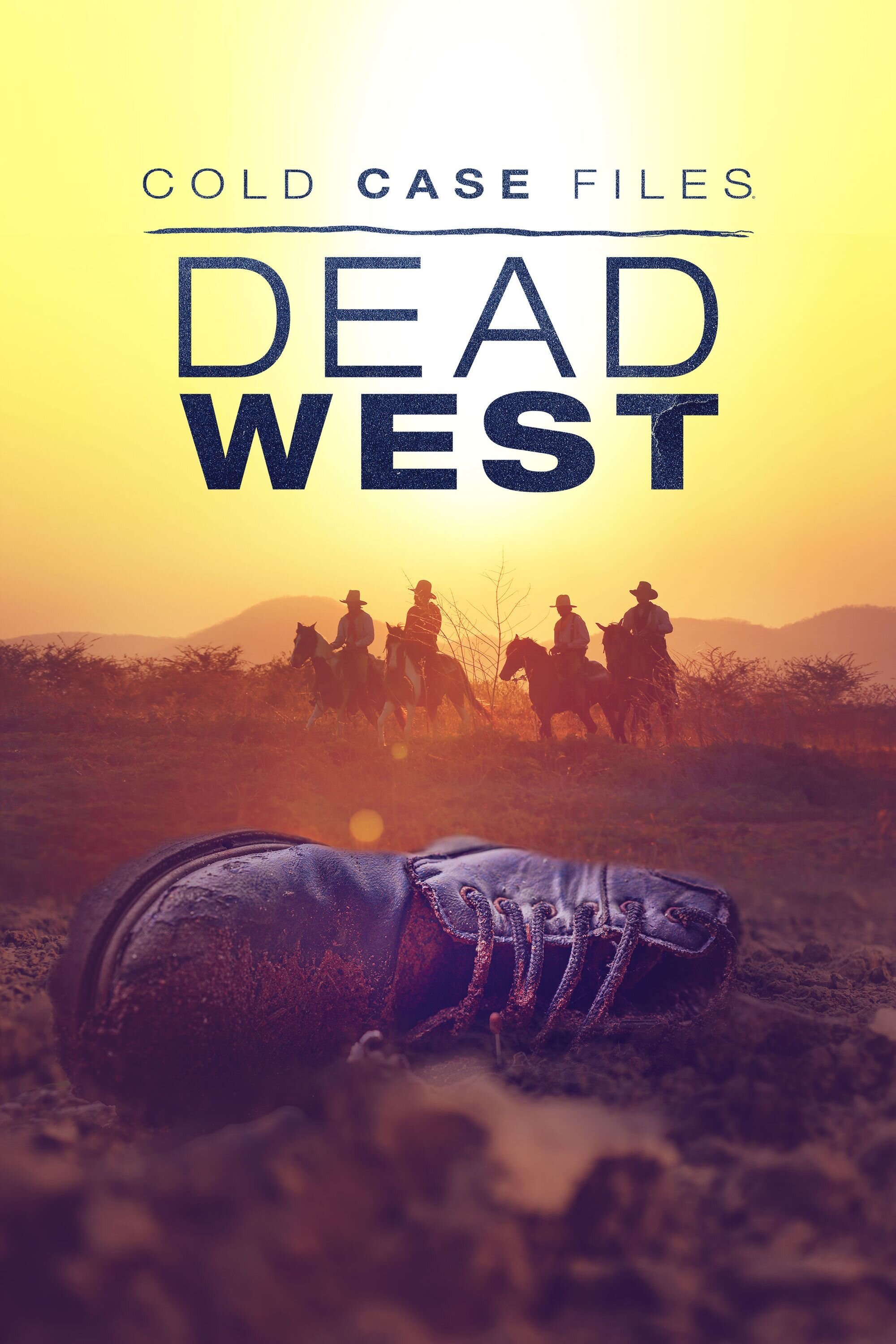 Cold Case Files: Dead West ne zaman