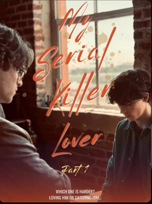 My Serial Killer Lover ne zaman