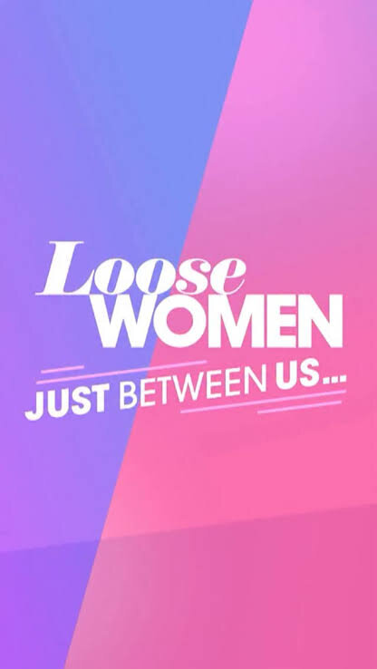 Loose Women: Just Between Us… ne zaman