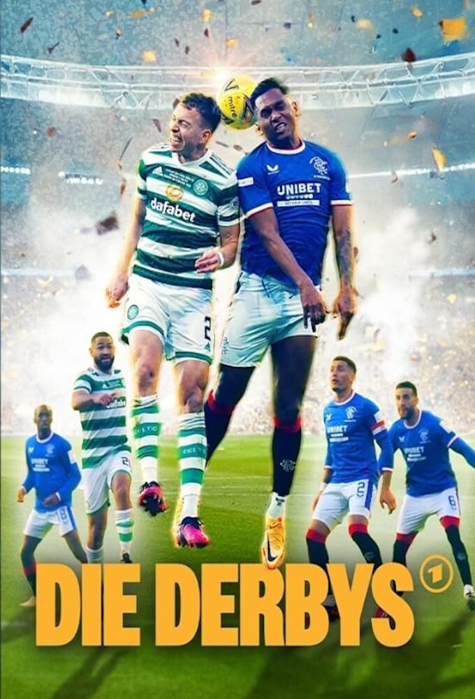 Die Derbys - Legendäre Fußball-Duelle ne zaman