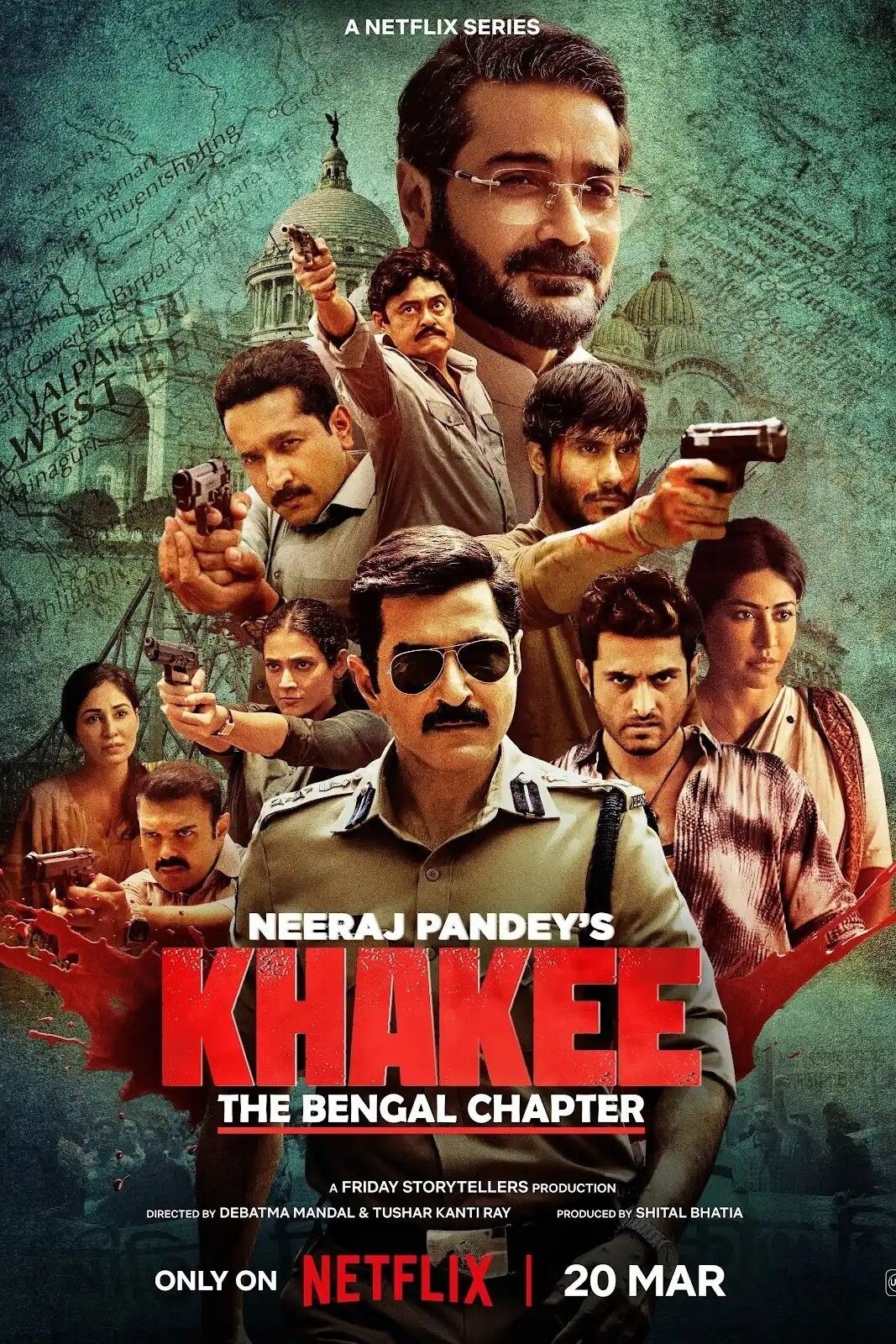 Khakee: The Bengal Chapter ne zaman