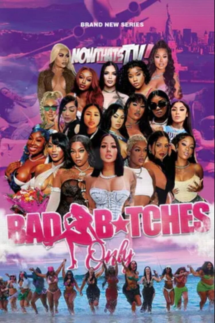 Bad B*tches Only ne zaman