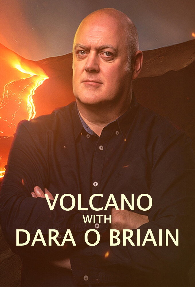 Volcano with Dara O Briain ne zaman