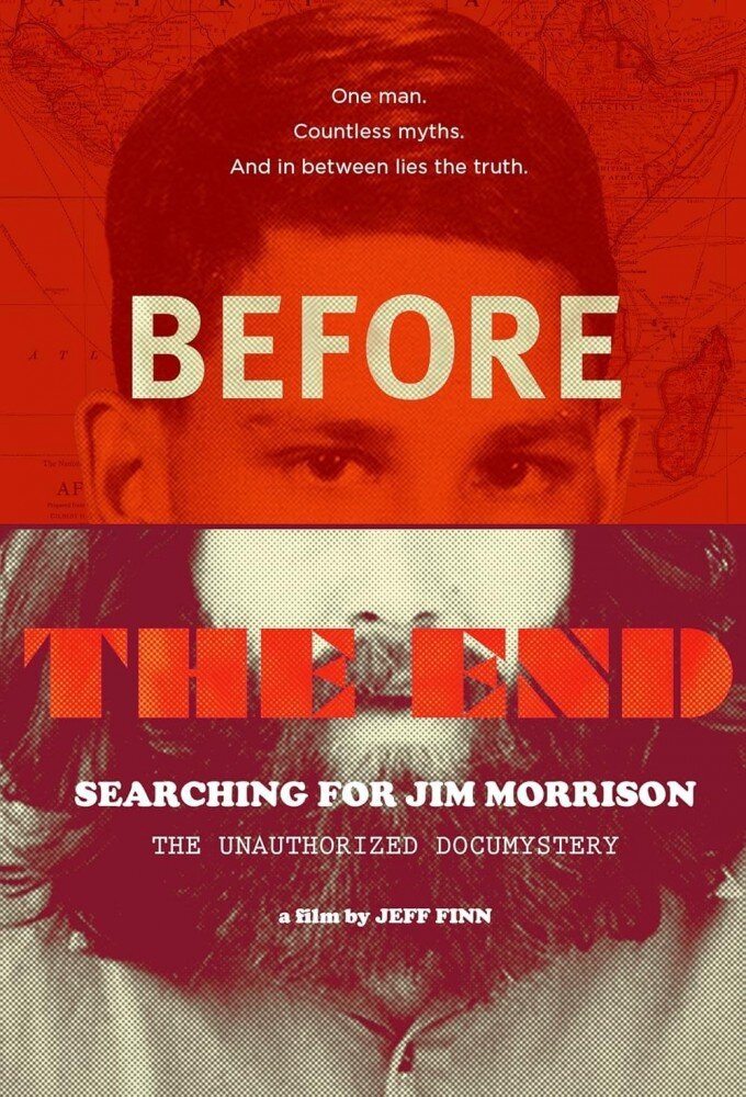 Before the End: Searching for Jim Morrison ne zaman