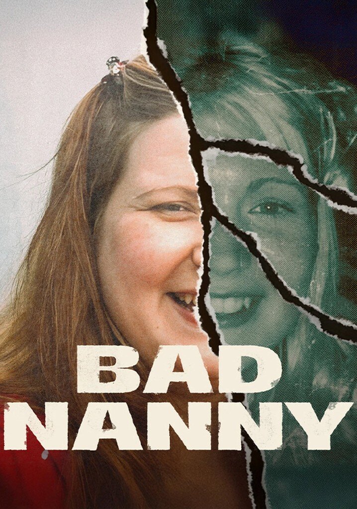 Bad Nanny ne zaman