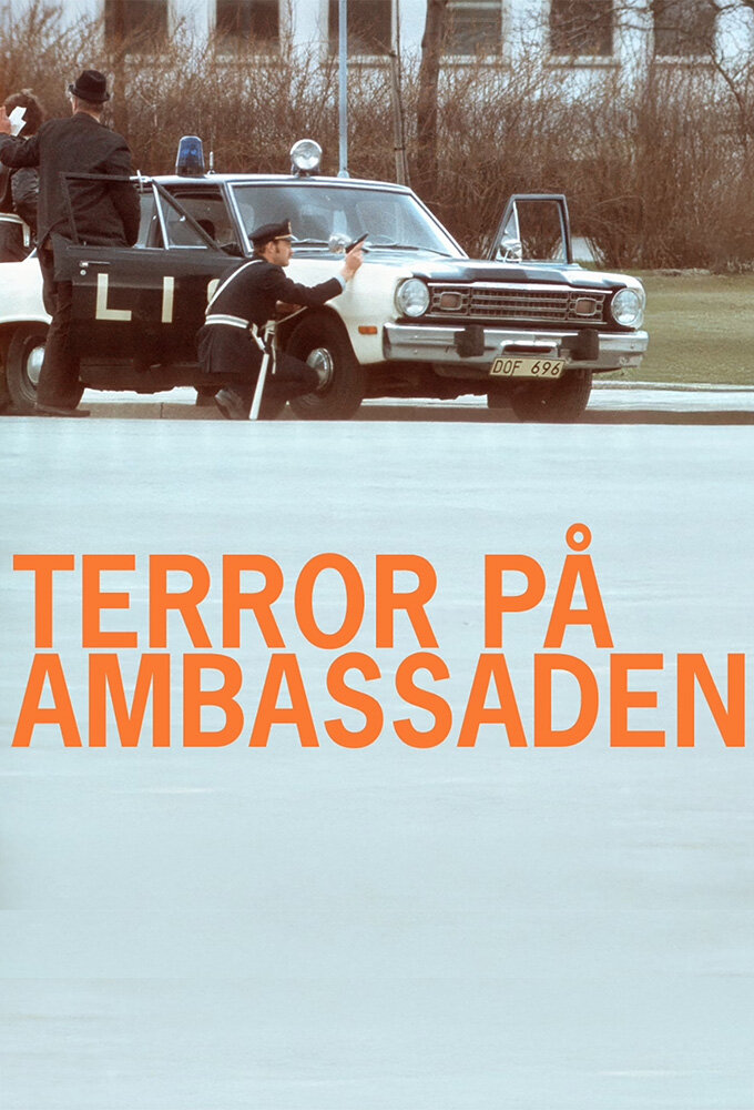 Terror på ambassaden ne zaman