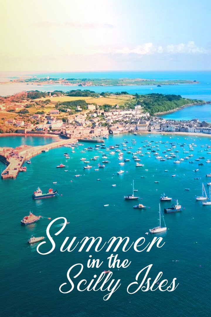 Summer in the Scilly Isles ne zaman