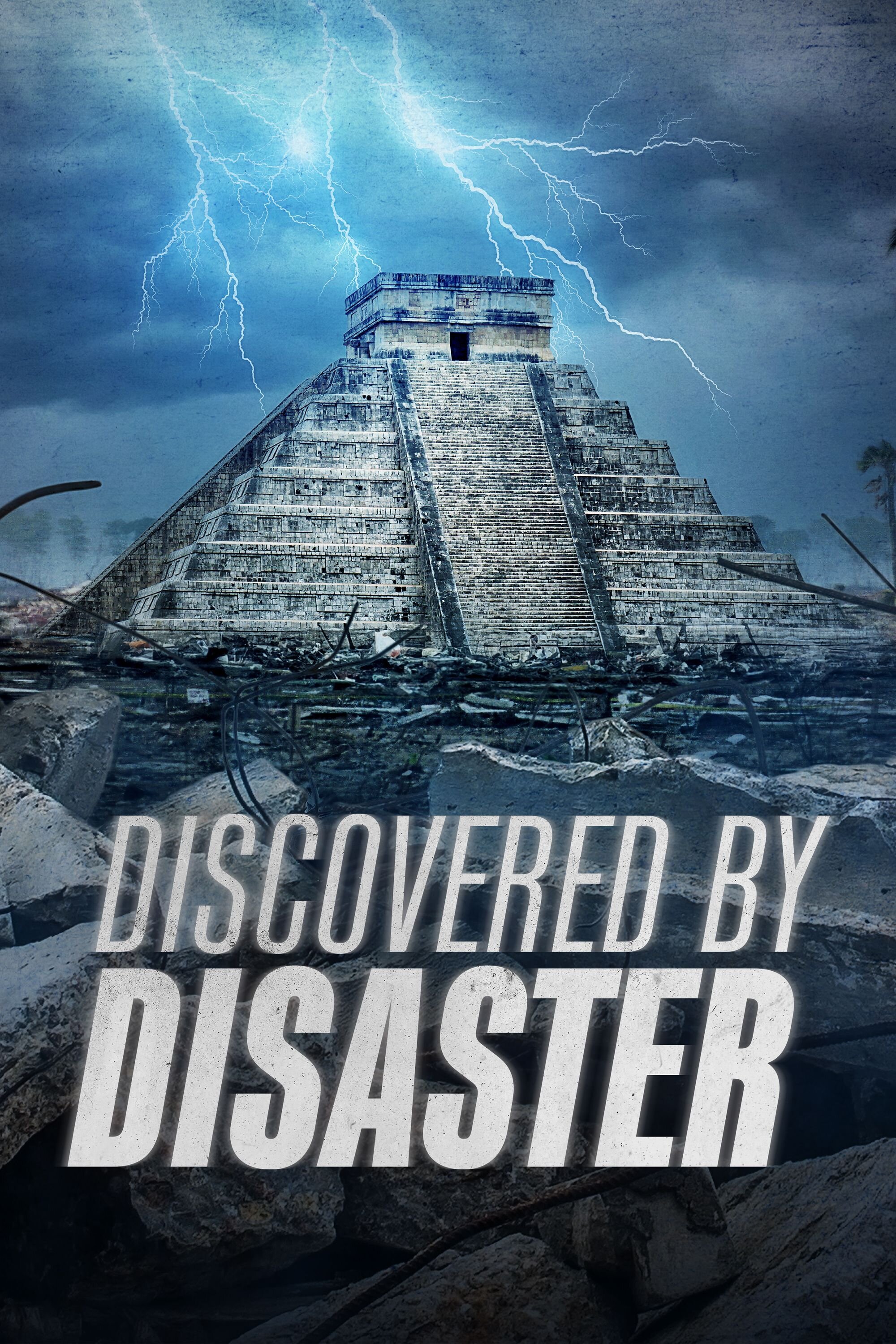 Discovered by Disaster ne zaman
