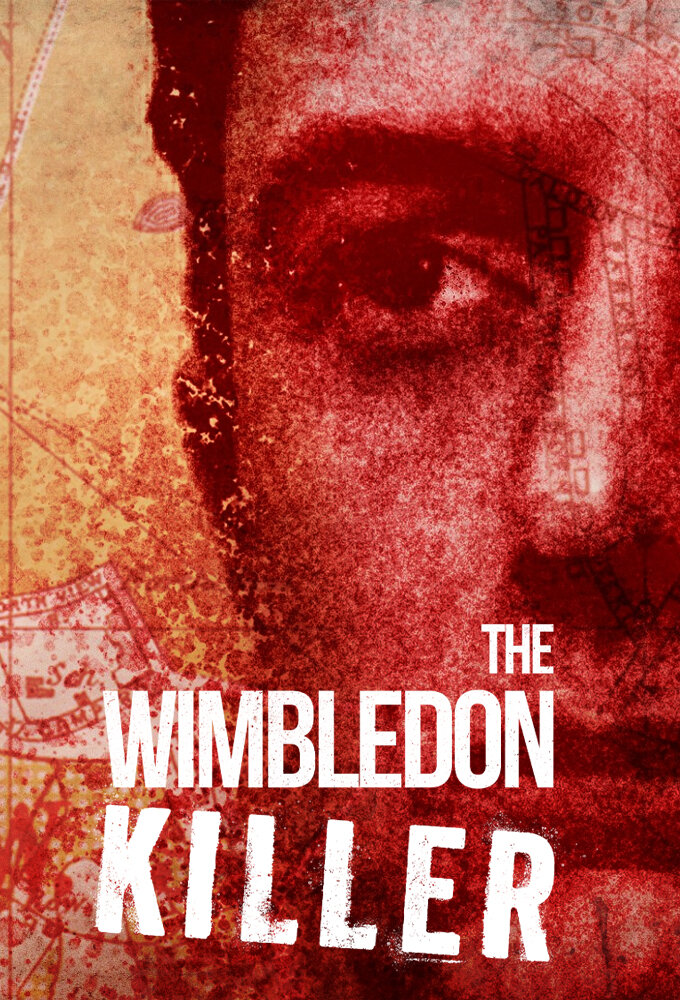The Wimbledon Killer ne zaman