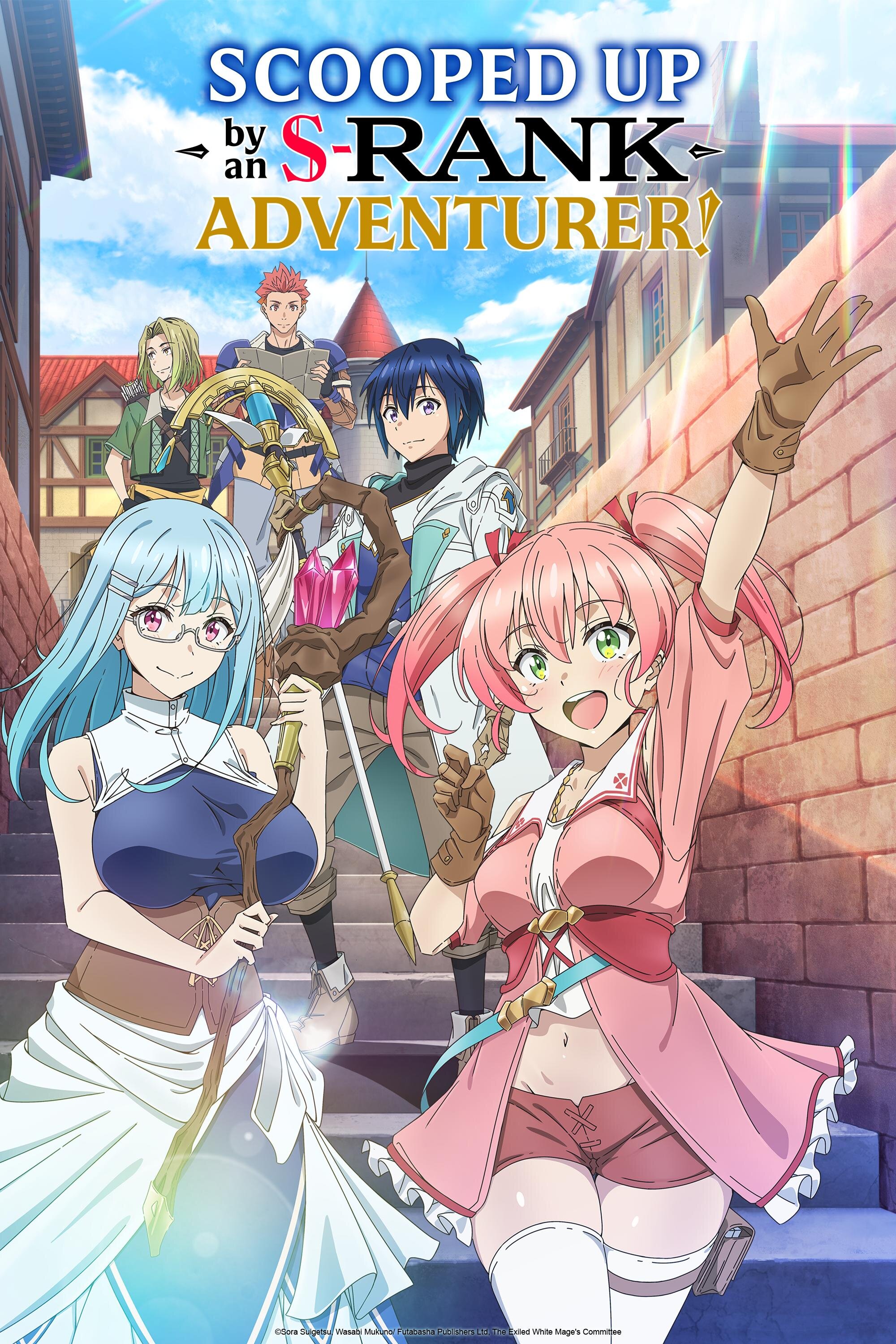 Scooped Up by an S-Rank Adventurer! ne zaman