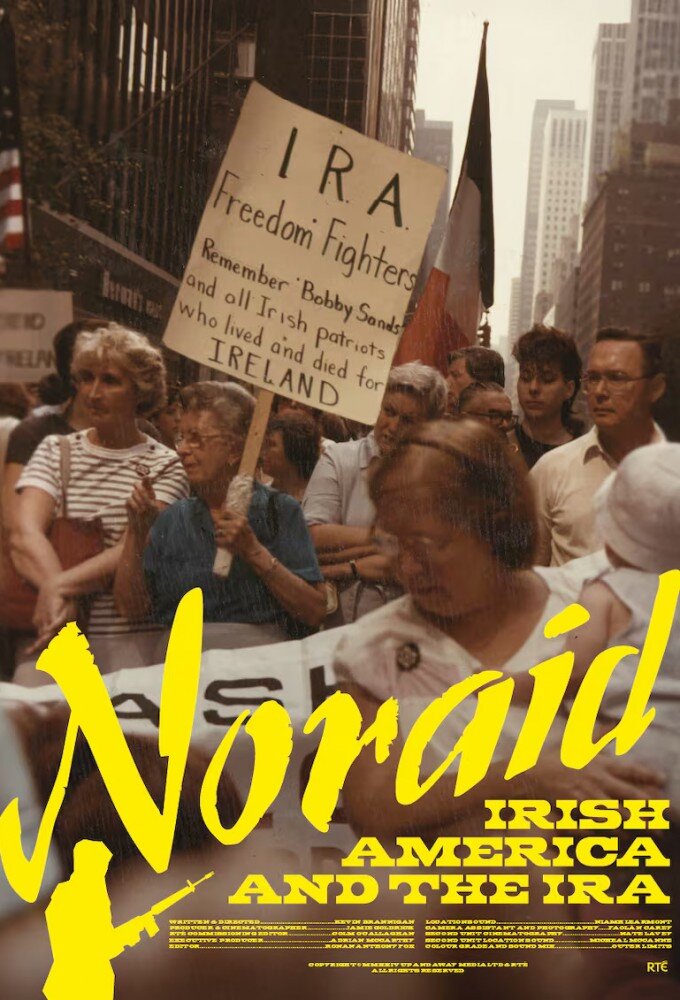 NORAID: Irish America and the IRA ne zaman