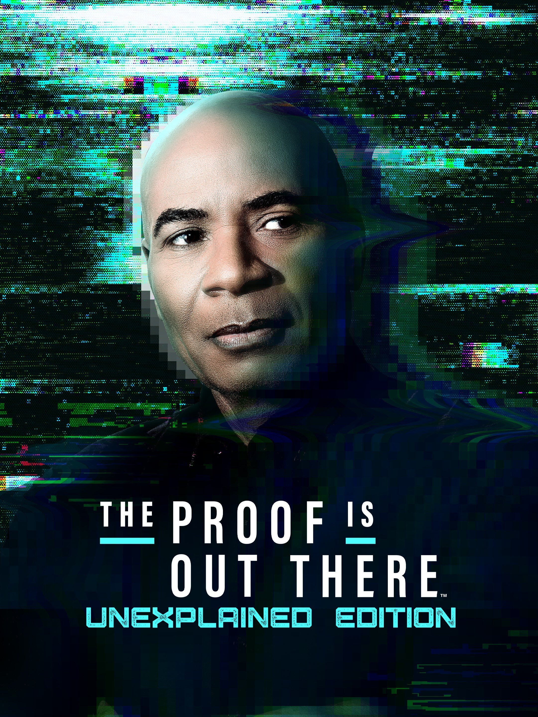 The Proof Is Out There: UnXplained Edition ne zaman