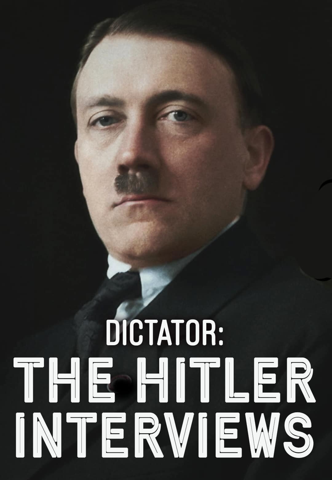 Dictator: The Hitler Interviews ne zaman