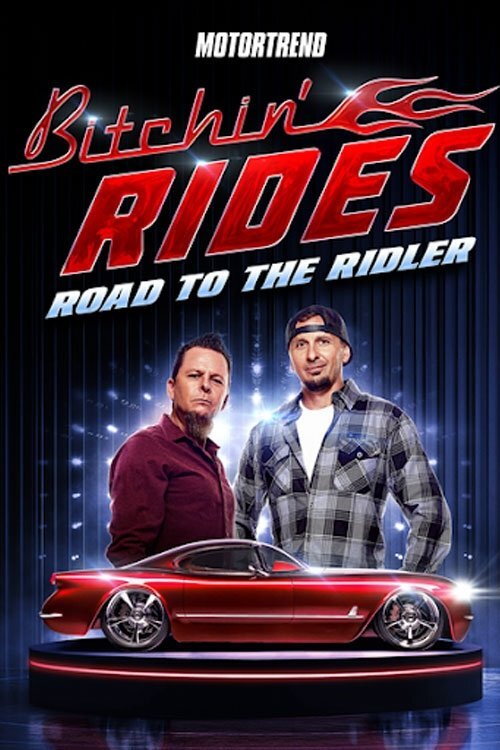 Bitchin Rides Road To The Ridler ne zaman