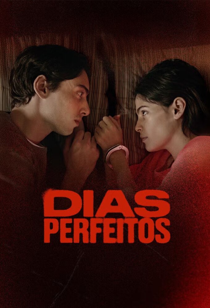 Dias Perfeitos ne zaman